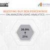 Boosting buy box percentage on Amazon using analytics | Central Books Online (CBO)