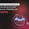 QuickCommerce Success Story: Elevating Drools' Brand Visibility on Zepto