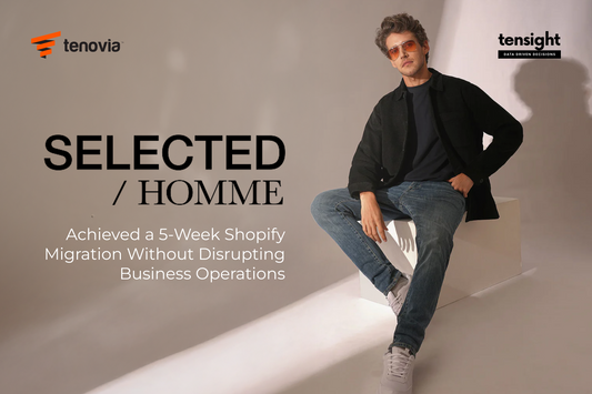 Selected Homme Achieved a 5-Week Shopify Migration Without Disrupting Business Operations