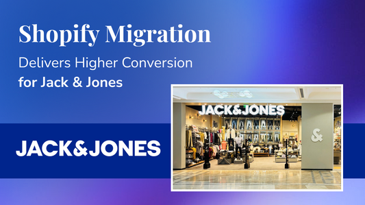Shopify Migration Delivers Higher Conversion for Jack & Jones
