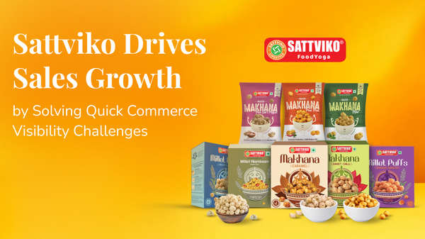 Sattviko Drives Sales Growth by Solving Quick Commerce Visibility Challenges